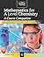 Mathematics for A Level Che...