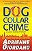 Dog Collar Crime by Adrienne Giordano