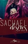 Sachael Desires
