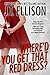 Where'd You Get That Red Dress? by J.T. Ellison