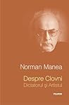 Despre Clovni by Norman Manea
