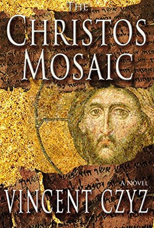 The Christos Mosaic: A Novel (Kindle Edition)