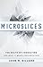Microslices by John M. Dillard