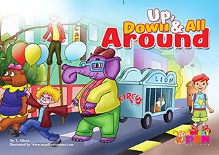 Up Down And All Around (Kindle Edition)