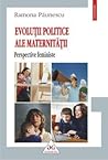 Evolutii politice ale maternitatii by Ramona Paunescu