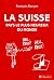 La Suisse, pays le plus heu...