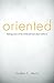 Oriented by Gordon C. Harris