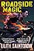 Roadside Magic (Gallow and ...