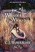 Wonderfully Wicked by C.J. Burright