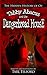 Tabby Abacus and the Dangerbread House: A Hidden History of Oz story for Middle Grade Readers (The Hidden History of Oz)