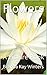 Flowers: A Picture Book