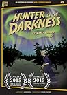 Hunter in the Darkness