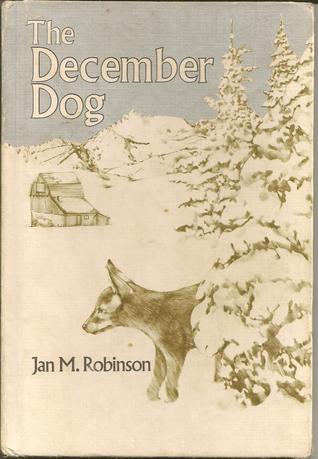 The December Dog (Weekly Reader Books presents)