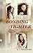 Bonding Tighter by S.T. Prussing