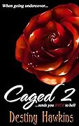 Caged 2