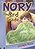 NORY The 3rd Grade (Nory - the 3rd Grade)