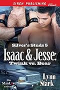Isaac & Jesse: Twink vs. Bear