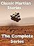 Classic Martian Stories - the Complete Series