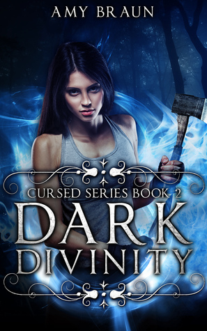 Dark Divinity (Cursed, #2)