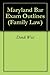 Maryland Bar Exam Outlines (Family Law)