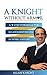 A Knight Without Armor: A 9...