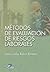 Métodos de evaluación de riesgos laborales (Spanish Edition)