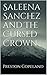 Saleena Sanchez and The Cursed Crown