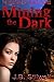 Mining the Dark (The Mountain State Vampire Series Book 2)
