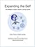 Expanding the Self: The Intelligent Complex Adaptive Learning System: A New Theory of Adult Learning (The Knowledge Series)