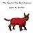 The Dog in the Red Pajamas