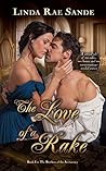 The Love of a Rake by Linda Rae Sande