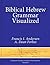 Biblical Hebrew Grammar Visualized (Linguistic Studies in Ancient West Semitic)