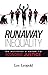 Runaway Inequality, Updated 3rd Edition: An Activist's Guide to Economic Justice