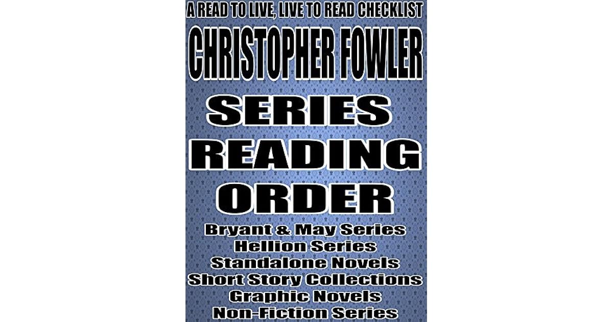 Christopher Fowler Series Reading Order A Read to Live, Live to Read