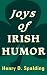 JOYS OF IRISH HUMOR