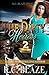 The Dirty Heiress 2: Your H...