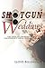 Shotgun Weddings by Lloyd Billingsley