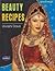 Beauty Recipes