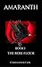 AMARANTH: THE ROSE FLOCK