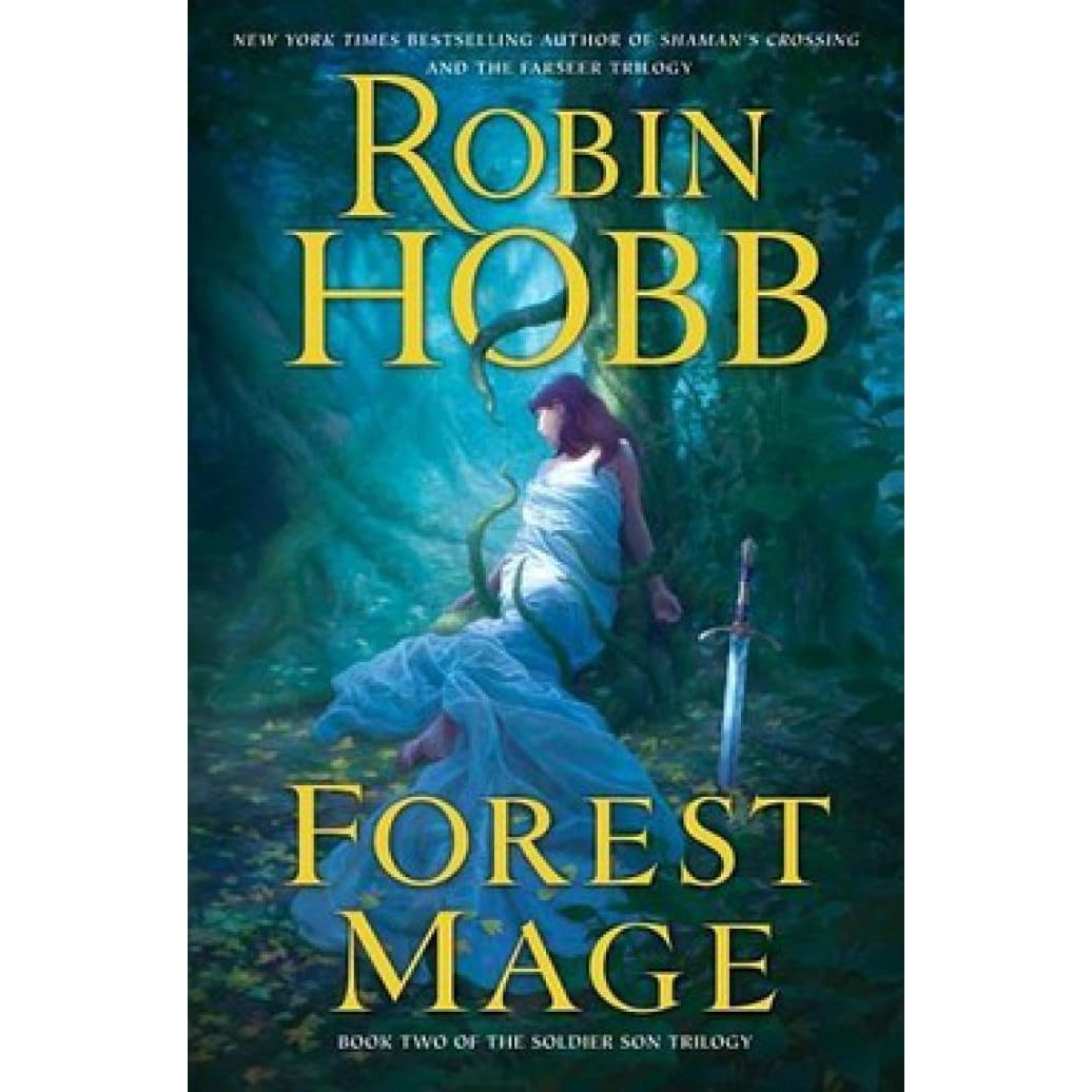 Forest Mage (Soldier Son, #2) by Robin Hobb — Reviews, Discussion