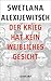 Der Krieg hat kein weibliches Gesicht