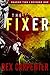 The Fixer (JC Bannister, #2.1)