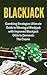 Blackjack; Gambling: Blackjack Strategy; Gambling Strategies Guide To Winning At Blackjack with A Blackjack System To Dominate The Casino (Blackjack System, Blackjack Gambling Books, Sports Betting)