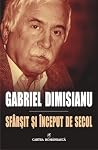 Sfirsit si inceput de secol by Gabriel Dimisianu Sfirsit si inceput de secol by Gabriel Dimisianu