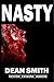 Nasty by Dean Smith