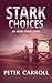 Stark Choices (Adam Stark #2)