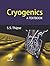 Cryogenics a Textbook