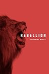 Rebellion by Josephine Boyce