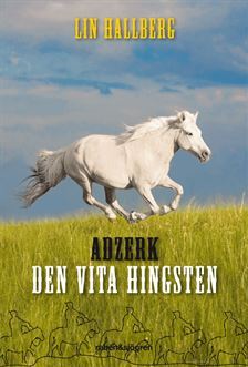 Adzerk - den vita hingsten (Paperback)