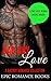 ROMANCE: ROMANCE COLLECTION: BAD BOY ROMANCE: Loving the Bad boy (Military Fantasy Alpha Male Romance Collection) (Young Adult Adventure Short Stories)